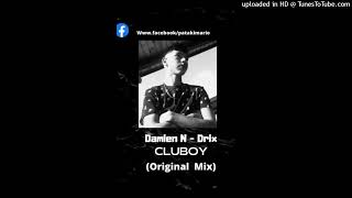 Damien N-Drix - Inkali (CLUBOY ORIGINAL MIX)