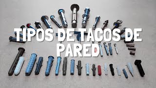 TIPOS DE TACOS PARA PARED!! 