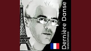 Dernière Danse - lealclimaco