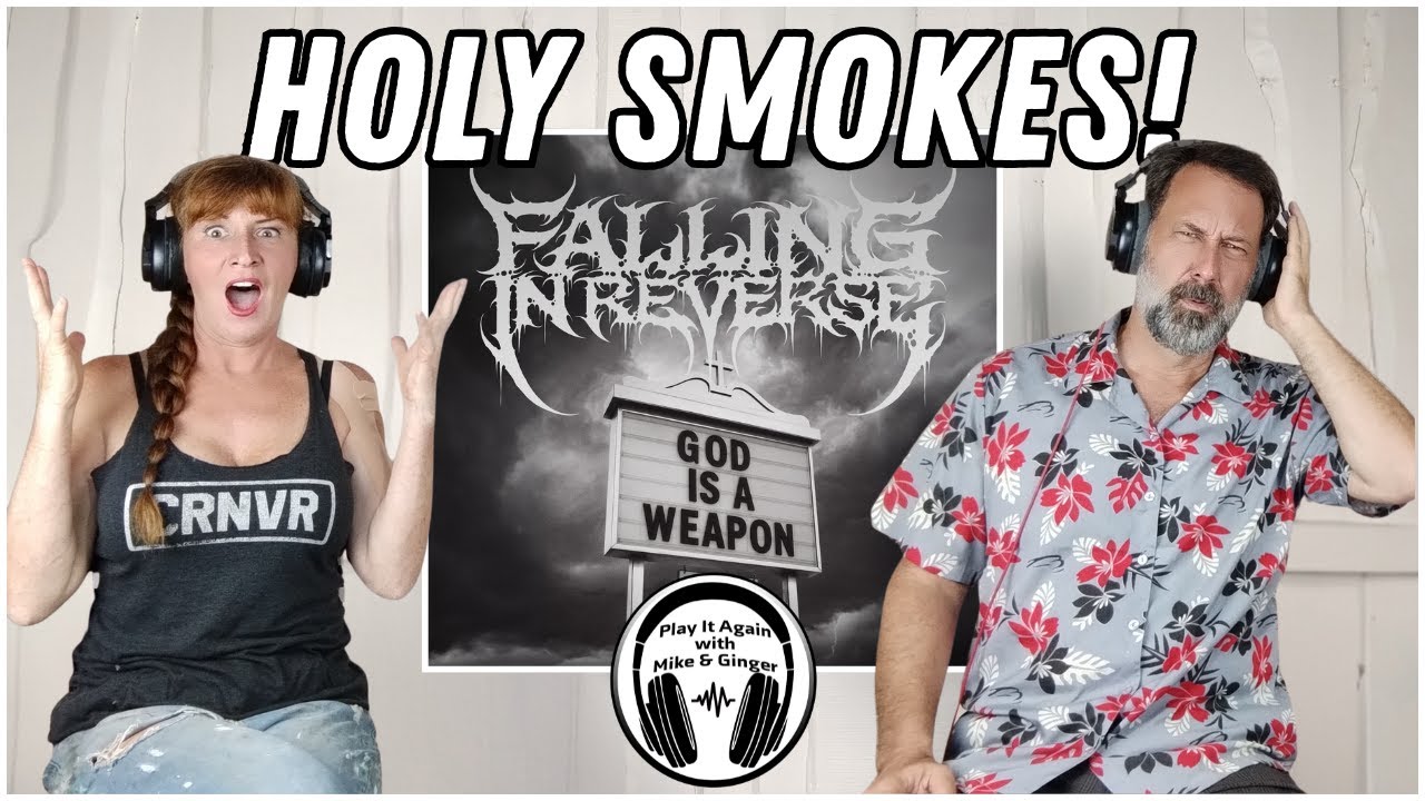 IT TOOK US OUT! Mike & Ginger React to GOD IS A WEAPON by FALLING IN REVERSE ft. MARILYN MANSON IT TOOK US OUT! Mike & Ginger React to GOD IS A WEAPON by FALLING IN REVERSE ft. MARILYN MANSON