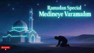 Aimb - Medineye Varamadım Ramazan Özel