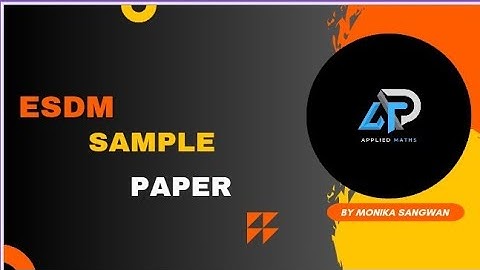 Sample Paper //ESDM//BY MONIKA SANGWAN //POLYTECHNIC //