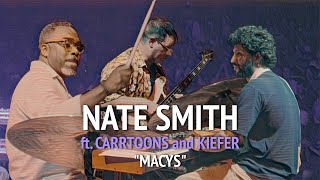 NATE SMITH: &quot;MACY&#39;S&quot; ft. Kiefer + Carrtoons