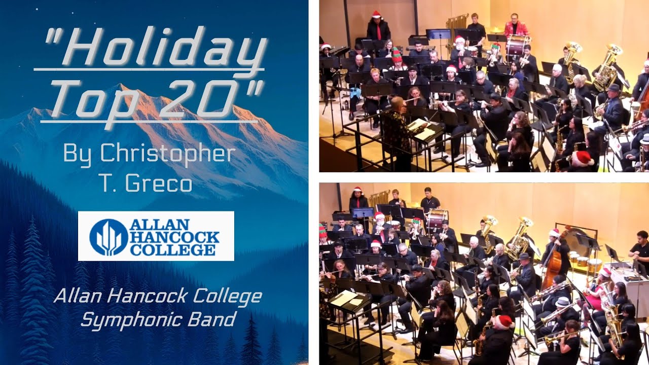 Holiday Top 20 | Allan Hancock College Symphonic Band | Holiday Concert 2025