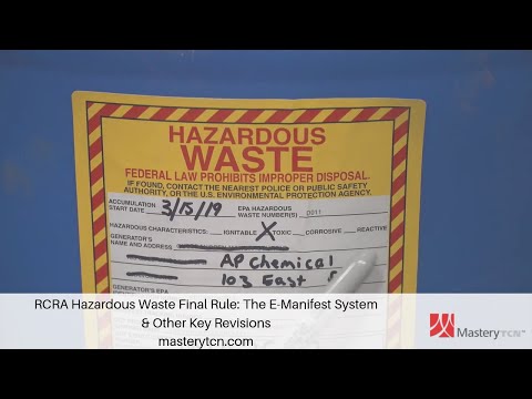RCRA Hazardous Waste Final Rule: The E-Manifest System And Other Key Revisions - Training Course