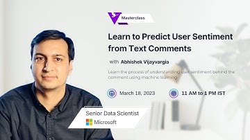 Data Science MASTERCLASS - Learn to Predict User Sentiment from Text Comments | 18th March 2023