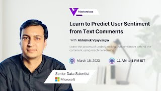 Data Science MASTERCLASS - Learn to Predict User Sentiment from Text Comments | 18th March 2023