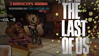 Gameplay "El hospital" The Last of Us Minecraft Bedrock Cordyceps Addon