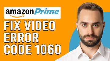 How To Fix Amazon Prime Video Error Code 1060 (How Do I Fix Error Code 1060 On Amazon Prime?)