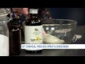 Kate Ansari, owner of Dear Baby products, shows us how to make chemical free bug spray ajnd sunscree
