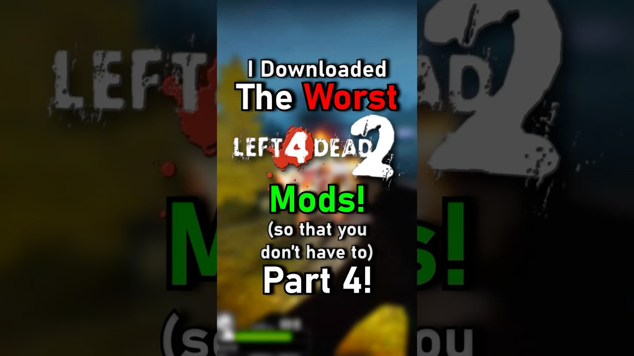 Я скачал ХУДШИЕ моды L4D2 (чтобы вам не пришлось этого делать) Часть 4!