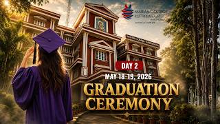 GRADUATION CEREMONY | DAY 2 | 19 MAY 2026 I MARIAN COLLEGE KUTTIKKANAM AUTONOMOUS