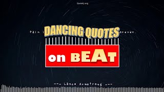 [Dancing Quote] Top quote by Lance Armstrong: Perfect sync with a music!