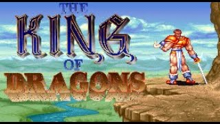 The King of Dragons (ザ・キングオブドラゴンズ) - 1CC Fighter NoMiss