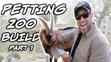 Building A Petting Zoo Part 1 / KRIVER Campground