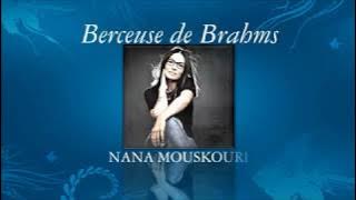 Berceuse de Brahms (브라암스자장가)  -  [Nana Mouskouri]
