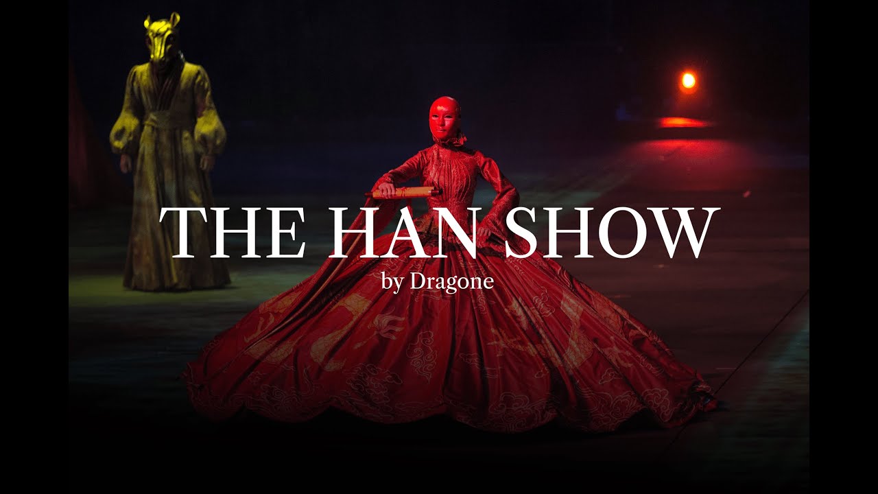 The Han Show by Dragone