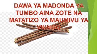 DAWA YA MADONDA YA TUMBO AINA ZOTE NA MAUMIVU YA VIUNGO