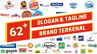 62  SLOGAN DAN TAGLINE BRAND TERBAIK & TERKENAL DI DUNIA | AMATI LALU AMBIL INSPIRASINYA!!