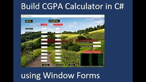 How to build a CGPA Calculator in C# using Window Forms ? || CGPA Calculator