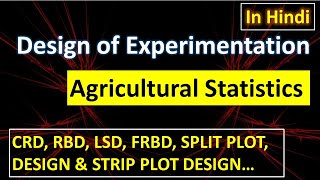 Agricultural Statistics || Design of Experimentation