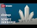 Wie entstehen Bergkristalle? | Einstein | SRF Wissen | Einstein | SRF Wissen