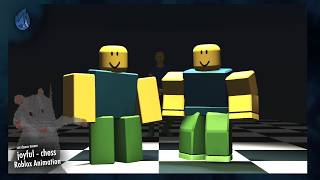 joyful - chess (R6 vs R15: Dance Battle) | Roblox Animation