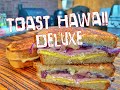 Toast Hawaii Deluxe - traumhaft lecker! - Westmünsterland BBQ