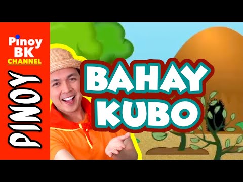 BAHAY KUBO "My Nipa Hut" (Tagalog-English) | Tagalog Energizer Action Song | Pinoy BK Channel🇵🇭