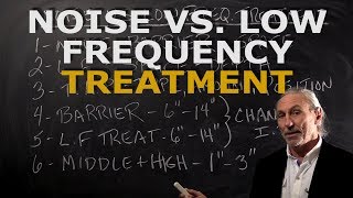 Noise vs Low Frequency Treatment - www.AcousticFields.com