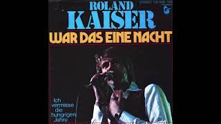 Watch Roland Kaiser War Das Eine Nacht video