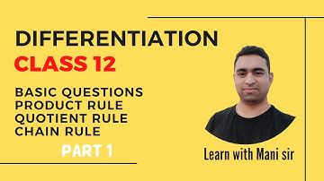 Differentiation ( part 1 ) for class 12 @ManiTutorial