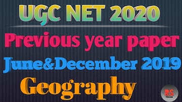 UGC Net Previous year paper || Geography|| June and Dec.2019 || RS Classes