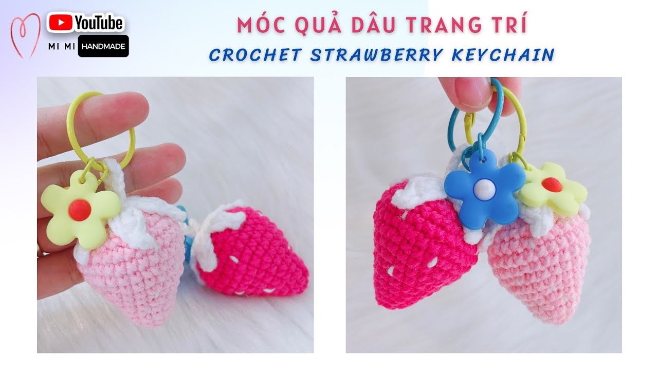 🍓 Crochet Strawberry Keychain 🍓 | Hướng Dẫn Móc Móc Khoá Quả Dâu | Mimi Handmade