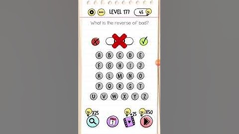 brain test what is the reverse of bad level 177.