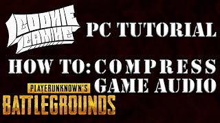 Compress PC Audio - PC Tutorial
