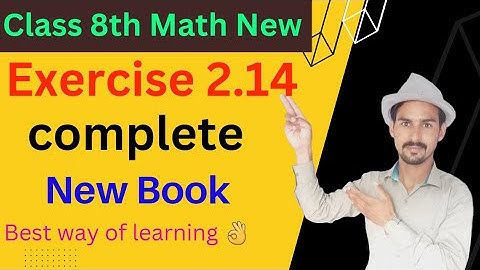 Class 8th Math New Book Chapter 2_Exercise 2.14 || 8th Exercise 2.14|| Exercise 2.14 class 8th