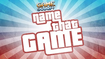 IGN Plays Video Game 20 Questions, Round 4 - Game Scoop!