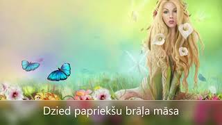 Nightcore - Dzied papriekšu brāļa māsa (Tautumeitas)