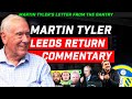 LEEDS ARE AIMING HIGH!┃Martin Tyler's Letter from the Gantry (Episode 72)