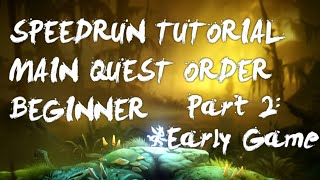 Ori WotW Main Quest Order Beginner Speedrun Tutorial: Part 2 (Early Game)