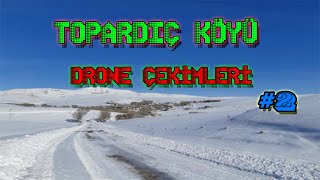 Topardıç 2019 Drone Çekimleri #2