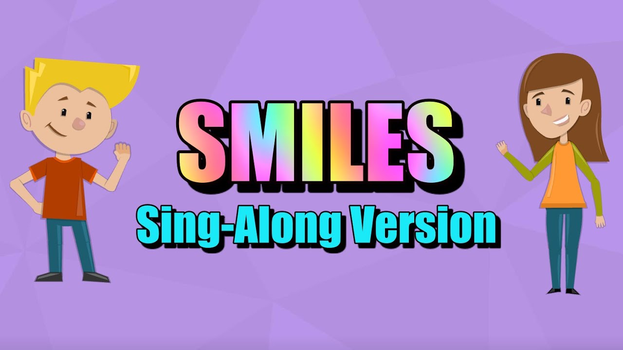 SMILES Primary Song Lyrics YouTube SMILES Primary Song Lyrics YouTube