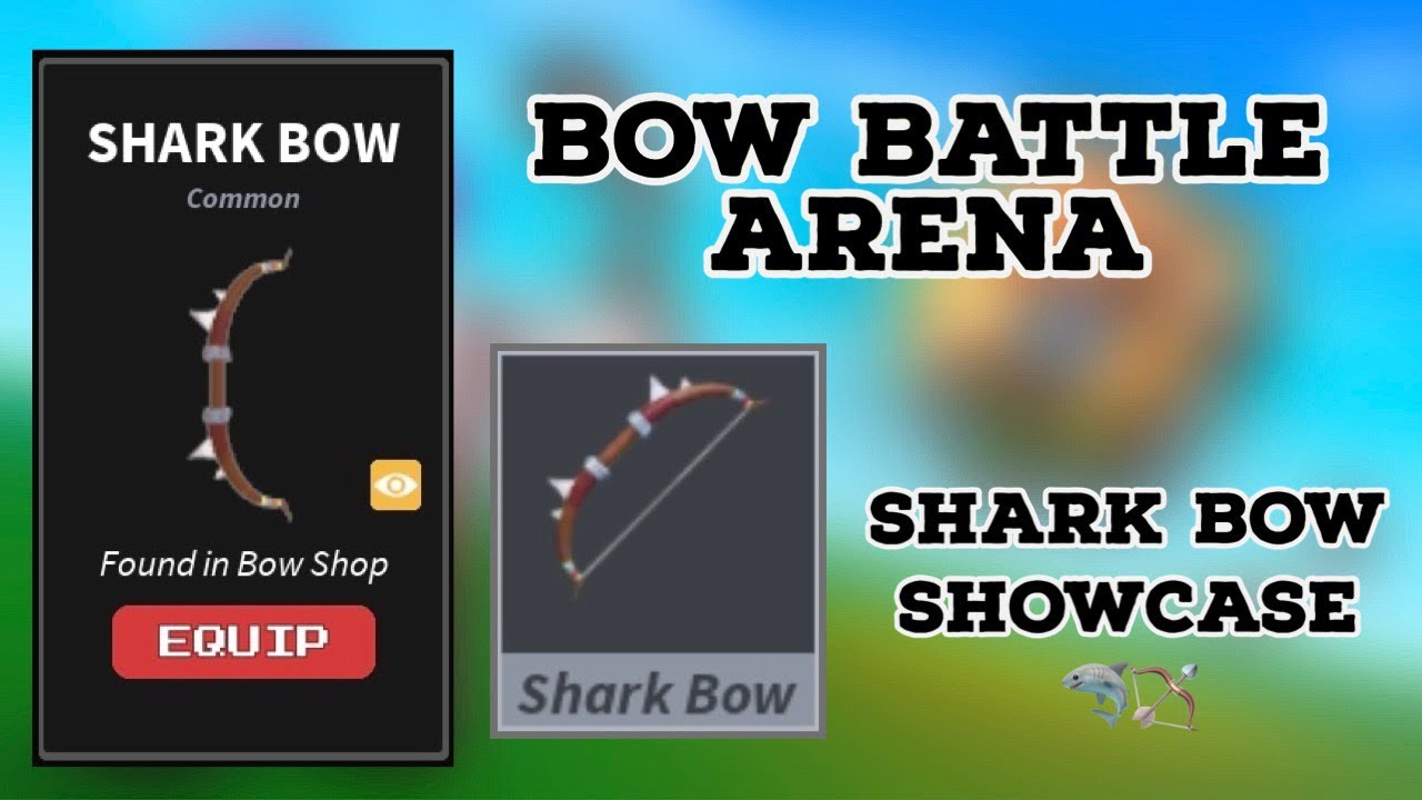 Bow Battle Arena: Shark Bow Showcase 🦈🏹 - YouTube