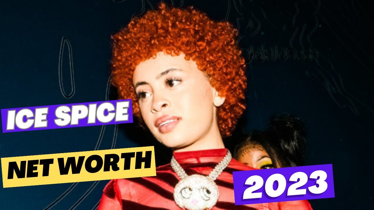 Ice Spice Net Worth 2023 What Is The Rapper Worth? YouTube