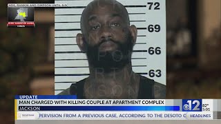 Man charged with killing couple at Jackson apartment complex