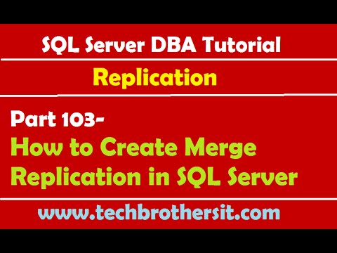 SQL Server DBA Tutorial 103-How to Create Merge Replication in SQL Server