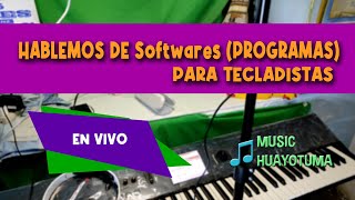 HABLEMOS DE Softwares (PROGRAMAS) PARA TECLADISTAS En Vivo Music Huayotuma :) screenshot 5