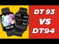 Smartwatch DT93 vs DT94 comparison 🤔