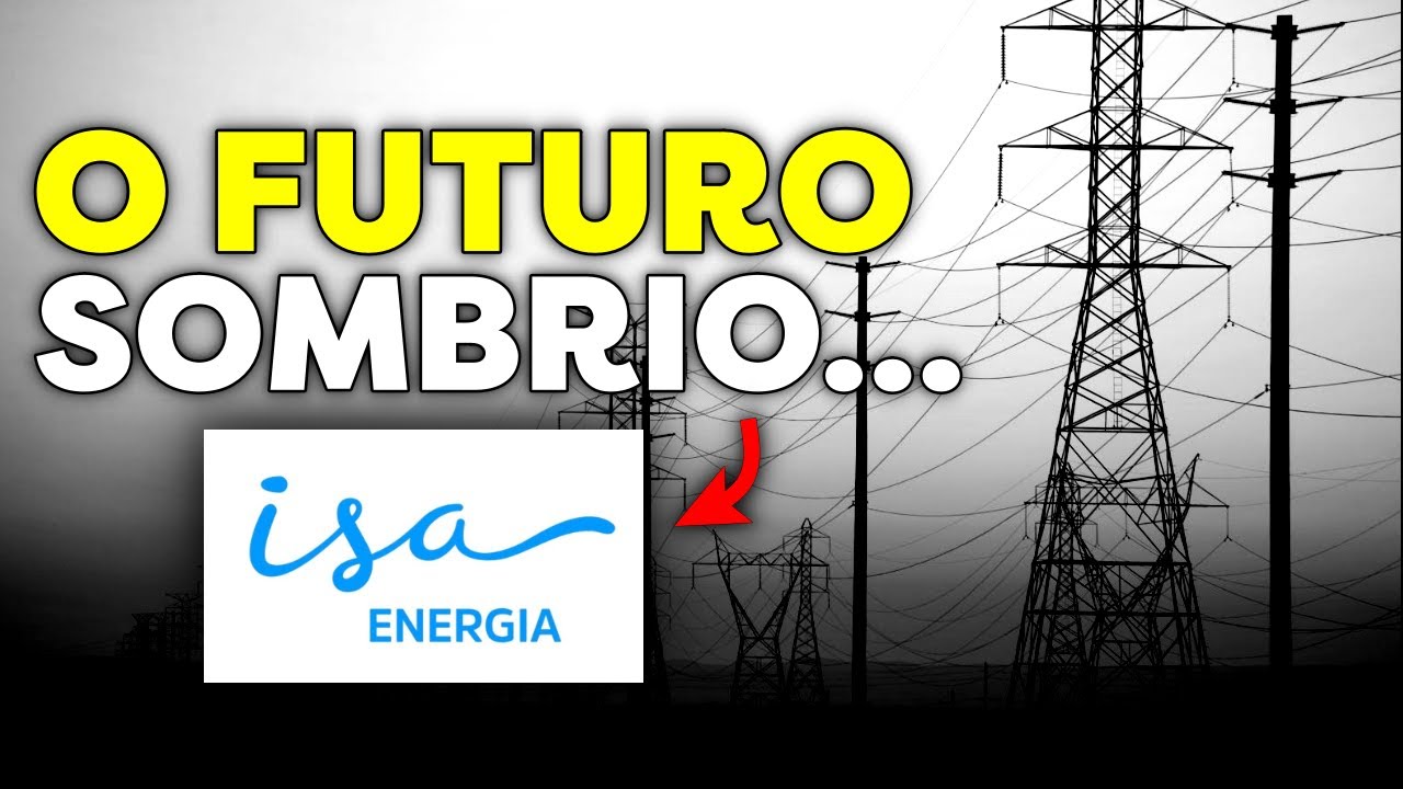 ISA ENERGIA: O FIM DA RBSE vai cortar os dividendos? (ISAE3 e ISAE4)